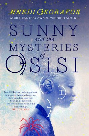 [Akata Witch 01] • Sunny and the Mysteries of Osisi